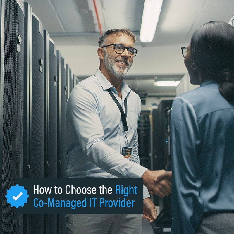 How to choose the Right Co-Managed IT Provider